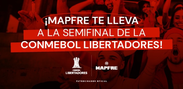 ¡MAPFRE te lleva a la Semifinal de la CONMEBOL Libertadores!